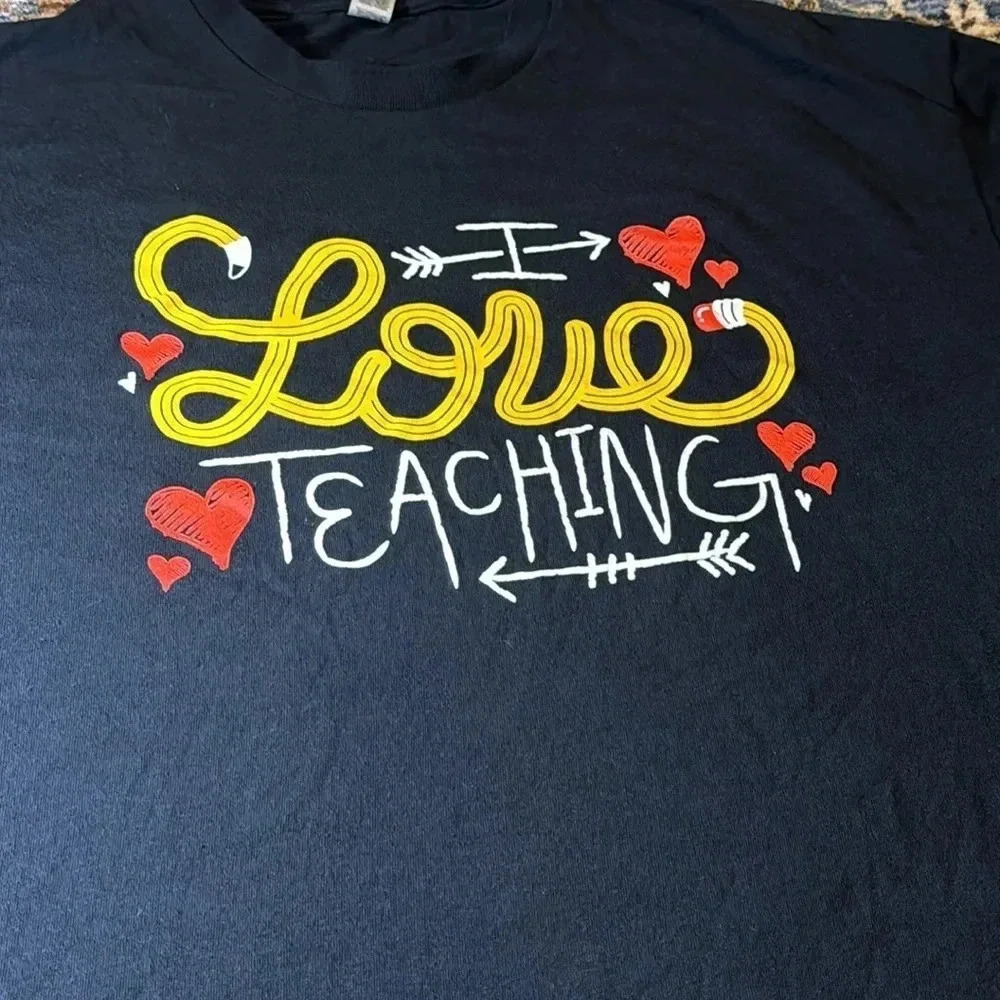Teacher/Educator T-Shirt I Love Teaching Short Sleeve Gildan Black Graphic XL